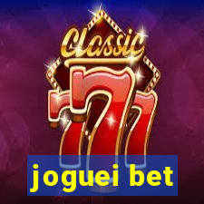 joguei bet